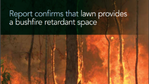 Lawn is Confirmed a Bushfire Retardant Space